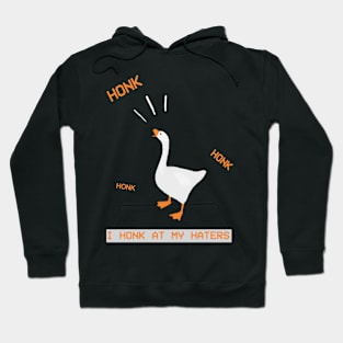 I HONK AT MY HATERS Hoodie